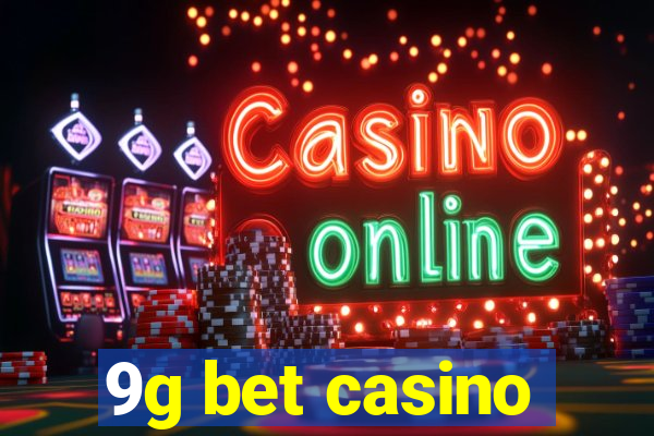 9g bet casino